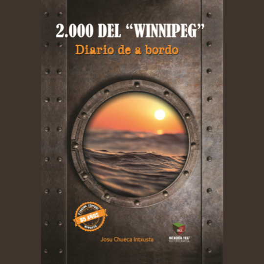 2000 del Winnipeg. Diario de a bordo. Bigarren edizioa - Josu Chueca Intxusta