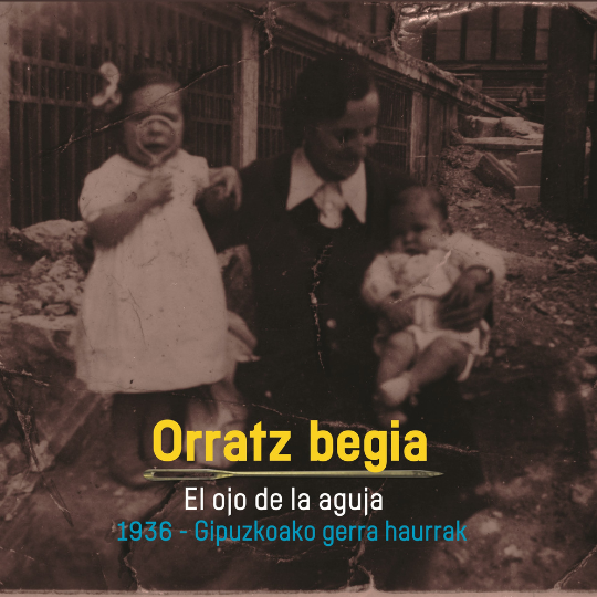 Orratz begia. 1936 Gipuzkoako gerra haurrak - Josu Chueca Intxusta, Joseba Sarrionandia Uribelarrea