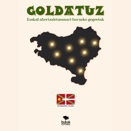 Goldatuz-Euskal abertzaletasunari buruzko gogoetak - Karmelo Landa eta Josu Albero